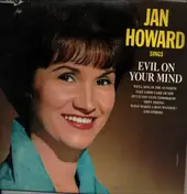 Jan Howard - Sings Evil On Your Mind