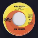 7inch Vinyl Single - Jan Howard - Wind Me Up