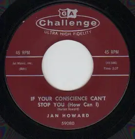 Jan Howard - If Your Conscience Can't Stop You (How Can I) / Many Dreams Ago