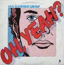 LP - Jan Hammer Group - Oh, Yeah?