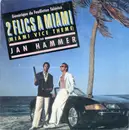 7inch Vinyl Single - Jan Hammer - Miami Vice Theme