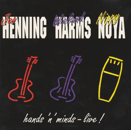 Jan Henning , Wieland Harms , Nippy Noya - Hands'n'minds - Live!