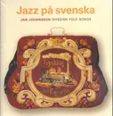 LP - Jan Johansson - Jazz På Svenska - 180gr. Audiophile Vinyl