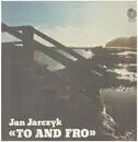 LP - Jan Jarczyk - To And Fro