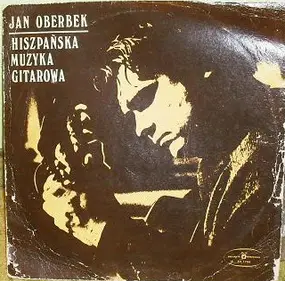 Jan Oberbek - Hiszpańska Muzyka Gitarowa