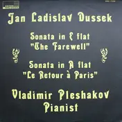 Jan Ladislav Dussek - Sonata In E Flat 'The Farewell' / Sonata In A Flat 'Le Retour À Paris'