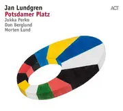CD - Jan Lundgren - Potsdamer Platz - Digipak