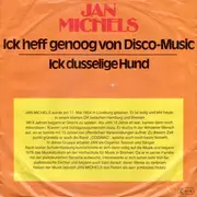 7inch Vinyl Single - Jan Michels - Ick Heff Genoog Von Disco-Music