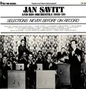 LP - Jan Savitt And His Orchestra - (1938-39) - Selections Never Before On Record - Mono