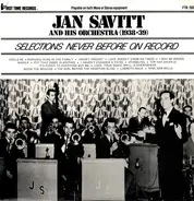 Jan Savitt And His Orchestra - (1938-39) - Selections Never Before On Record