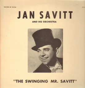 Jan Savitt - The Swinging Mr. Savitt
