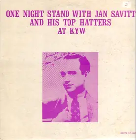 Jan Savitt and his Top Hatters - One Night Stand With Jan Savitt At KYW