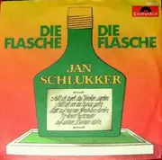 7inch Vinyl Single - Jan Schlukker - Die Flasche