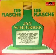 Jan Schlukker - Die Flasche