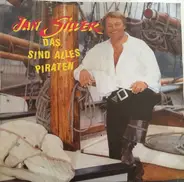 Jan Silver - Das Sind Alles Piraten