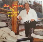 7inch Vinyl Single - Jan Silver - Das Sind Alles Piraten
