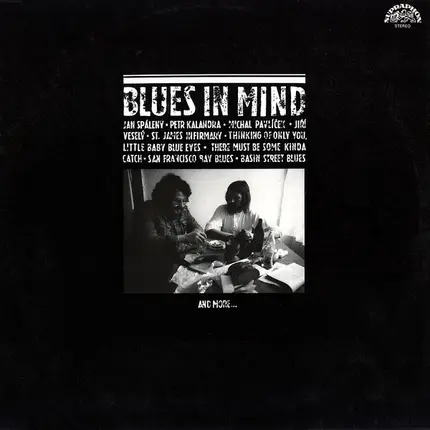 Jan Spálený • Petr Kalandra • Michal Pavlíček • Jiří Veselý - Blues In Mind