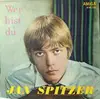 7inch Vinyl Single - Jan Spitzer - Wer Bist Du