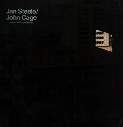 Jan Steele / John Cage - Voices And Instruments
