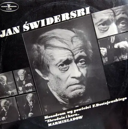 Jan Świderski - Monodram Wg Powieści F. Dostojewskiego "Zbrodnia I Kara" - Marmieładow