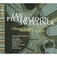 Sweelinck - Choral Works I , II & III