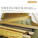 CD - Jan Pieterszoon Sweelinck / Robert Woolley - Paduana Lachrymae - Works For Keyboard, Volume 2