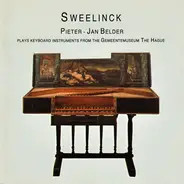 Jan Pieterszoon Sweelinck , Pieter-Jan Belder - Sweelinck