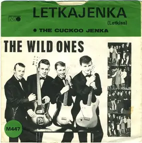 The Wild Ones - Letkajenka (Letkiss)