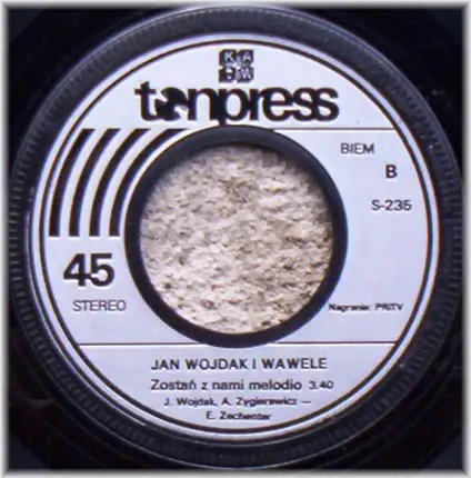Jan Wojdak I Wawele - Niech Żyje Deszcz / Zostań Z Nami Melodio