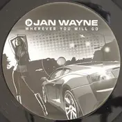 Jan Wayne - WHEREVER YOU WILL GO