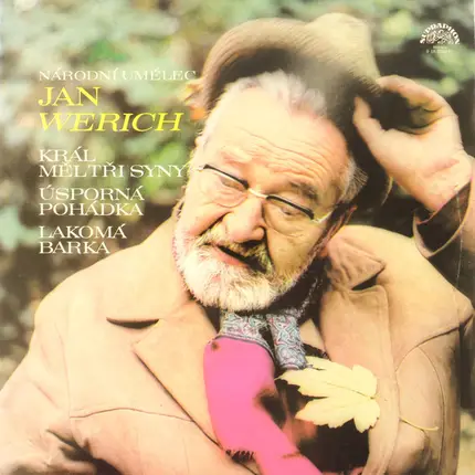 Jan Werich - Král Měl Tři Syny / Úsporná Pohádka / Lakomá Barka