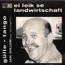 7inch Vinyl Single - Jan Willem - Ei Leik Se Landwirtschaft