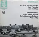 LP - Stamitz / Franz Xaver Richter / Toeschi / Filtz - Mannheim - Am Hofe des Kurfürsten Karl Theodor von der Pfalz - + Booklet