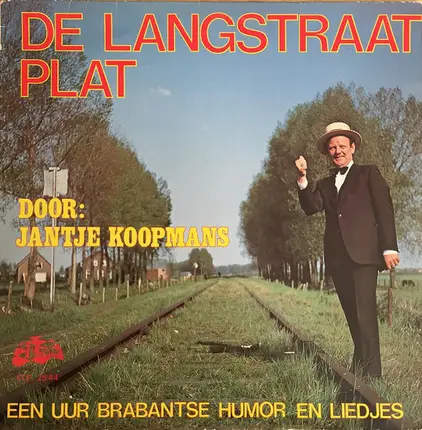 Jantje Koopmans - Langstraat Plat - Een Uur Brabantse Humor En Liedjes