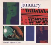 CD - January - I Heard Myself In You