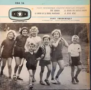 Jany Frédérique - Jany Frederique Chante Pour Les Enfants