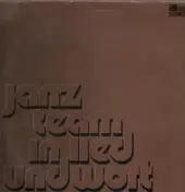Janz Team - In Lied Und Wort