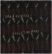 Jana Hunter - There's No Home