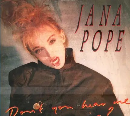 Jana Pope - Don't You Hear Me Screaming