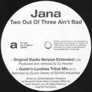 12inch Vinyl Single - Jana - Two Out Of Three Ain't Bad