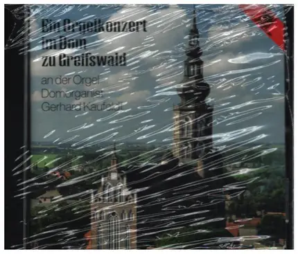 Janacek / Bach / Schmidt / Gerhard Kaufeldt  a.o. - Ein Orgelkonzert im Dom zu Greifswald