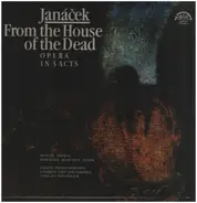 Janáček/ Czech Philharmonic Chorus and Orchestra, Václav Neumann - From the House of the Dead