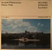 LP - Janacek Philharmonic Orchestra , Otakar Trhlík , Richard Strauss - Aus Italien
