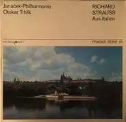 Janacek Philharmonic Orchestra , Otakar Trhlík , Richard Strauss - Aus Italien