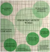 LP - Janacek / Strawinsky a.o. - 3 Pièces pour Quatuor à cordes / Streichquartett Nr. 2 a.o.