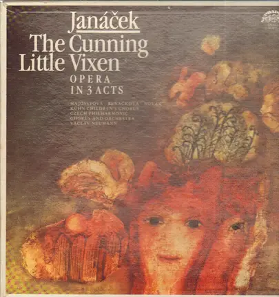 Janáček/ V. Neumann, Czech Philharmonic Chorus and Orchestra, H. Buldrová a.o. - The Cunning Little Vixen