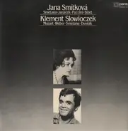 Jana Smítková, Klement Slowioczek - Smetana, Mozart, Weber, ....