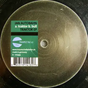 JAN AUTOBAHN - TRAKTOR EP