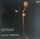 LP - Jancsó Adrienn - Földédesanyám Magyar Népköltészet