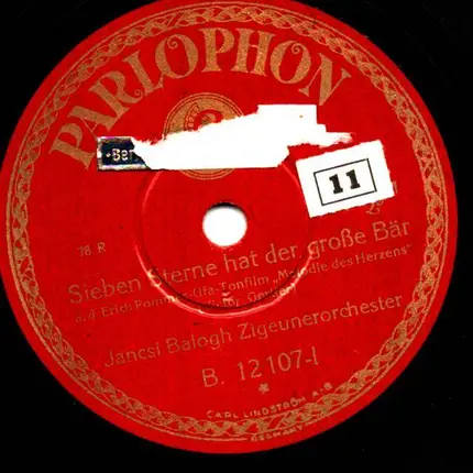 Jancsi Balogh Zigeunerorchester - Bin Kein Hauptmann, Bin Kein Großes Tier / Sieben Sterne Hat Der Große Bär